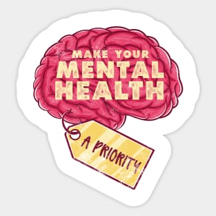 Make your mental health a priority Sticker